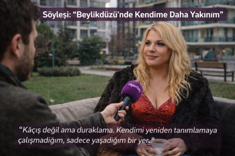 Travestiler Neden Beylikdüzü’nde Kendini Buluyor?
